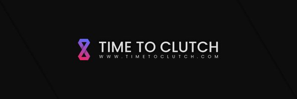 TimeToClutch Profile Banner
