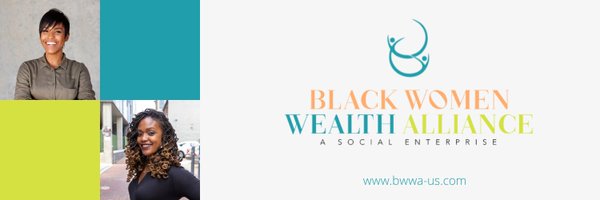 Black Women's Wealth Alliance Profile Banner