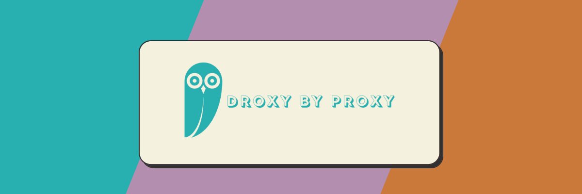 droxybyproxy's profile banner image