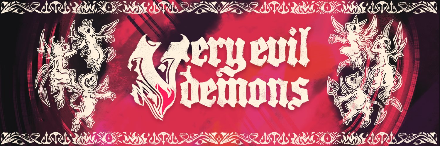 Very Evil Demons ✦ banner