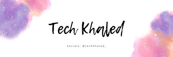 TechKhaled_ Profile Banner