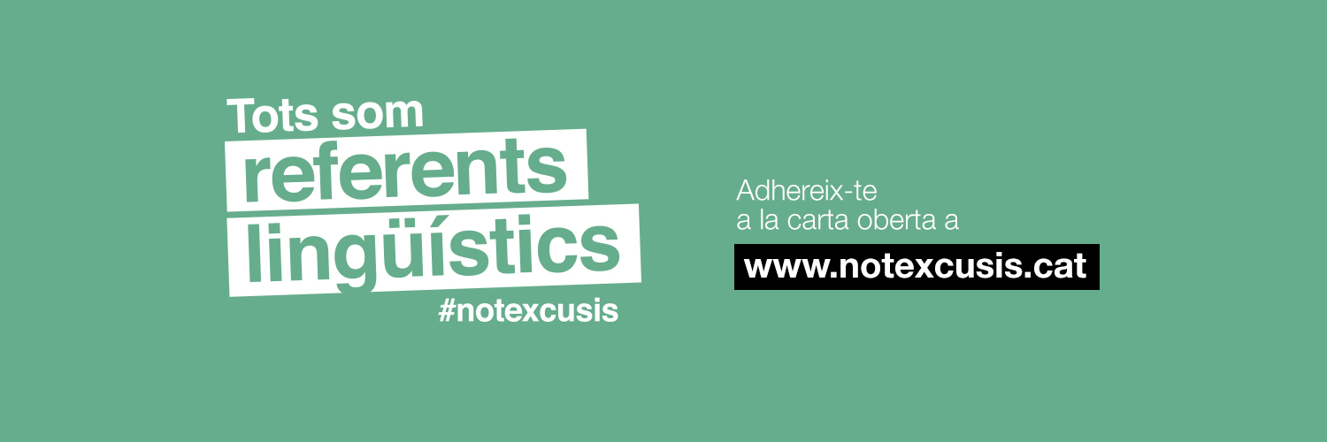 Tots som referents lingüístics. #Notexcusis 📢 Profile Banner