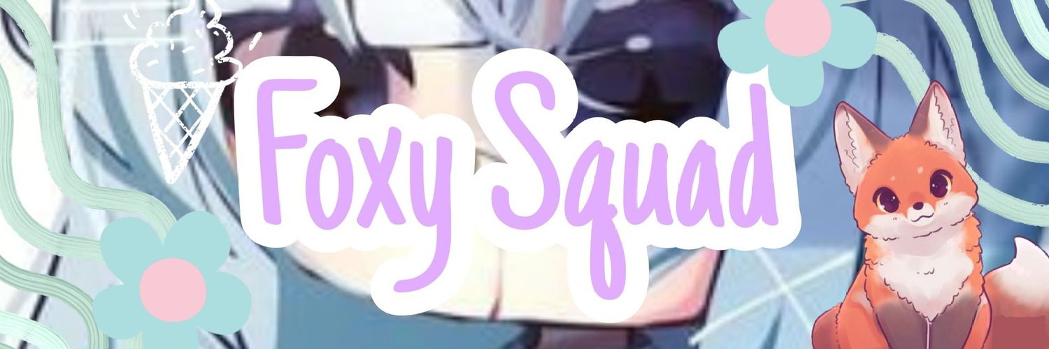 Foxy 🧸 banner