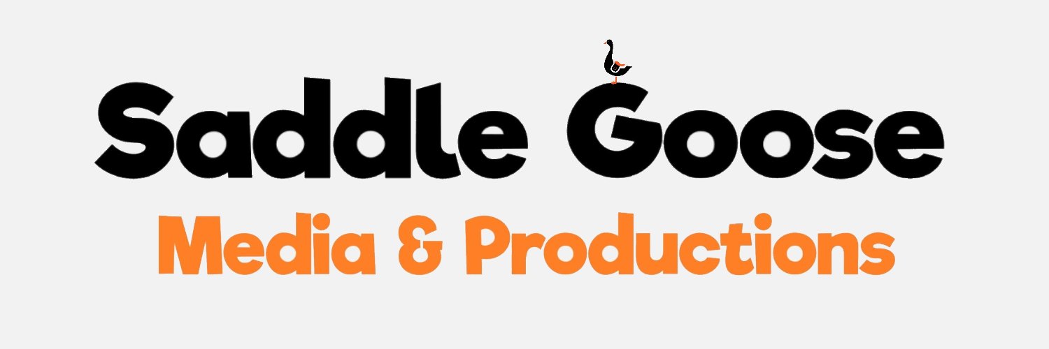 Saddle Goose Media & Productions banner