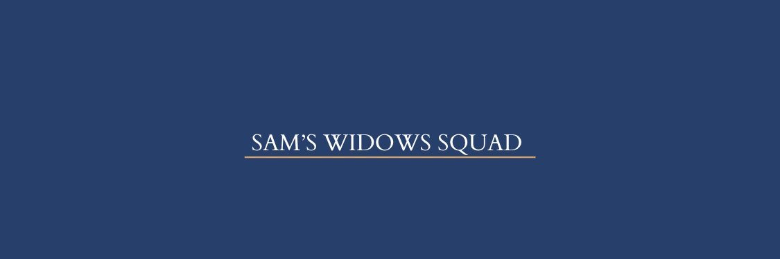sam’s widows squad banner
