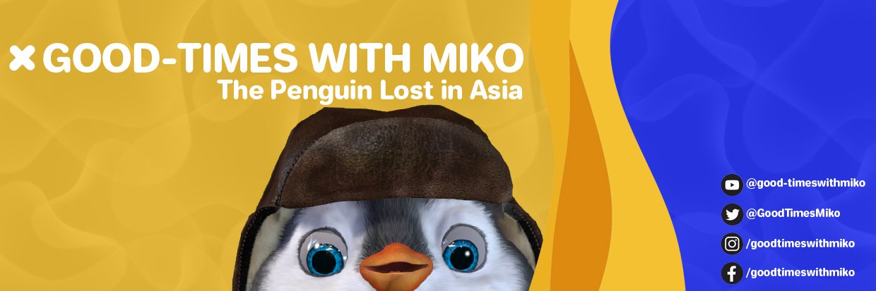 Good-times with Miko || The Lost Penguin banner