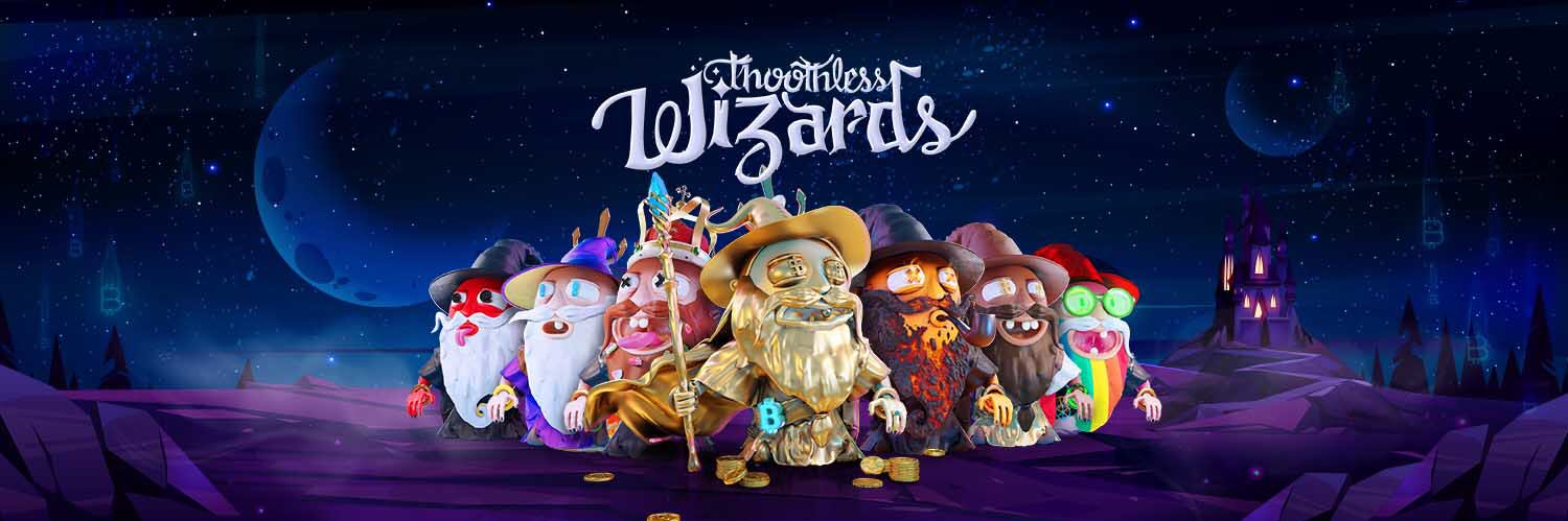 Toothless Wizards 🧙🏼‍♂️ banner