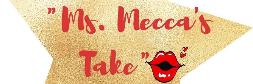 Ms. Mecca's Take banner