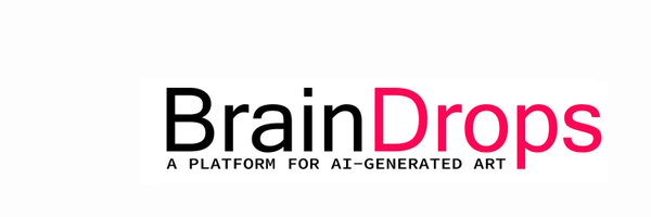 BrainDrops ❤️🤖🖼 Profile Banner