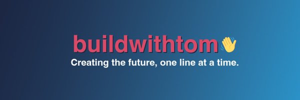 BuildWithTom Profile Banner