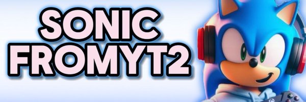 SonicFromYT2  Profile Banner