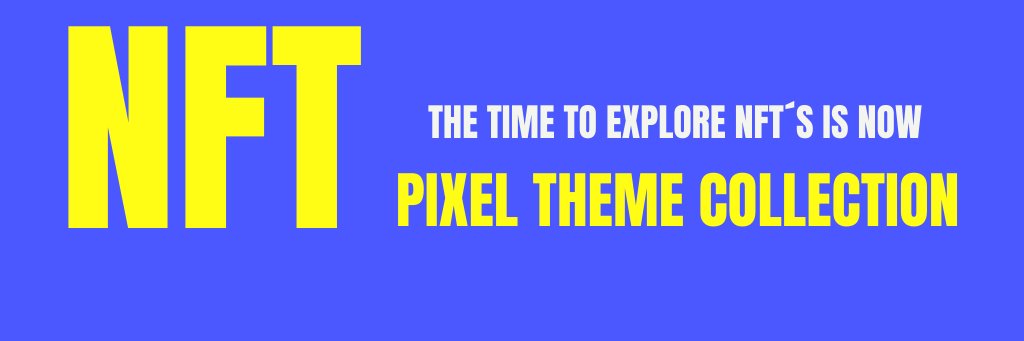 NFT PIXEL THEME COLLECTION banner