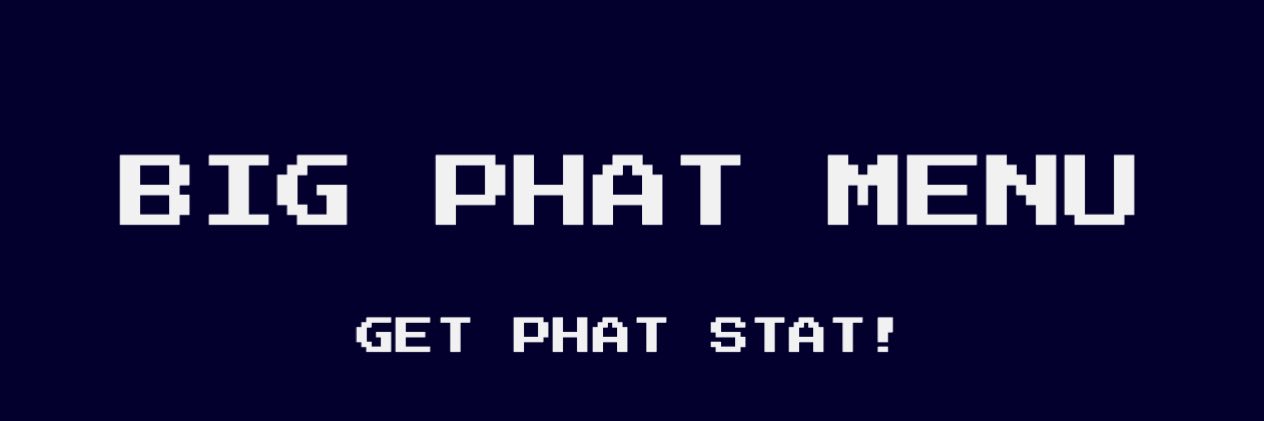 Big Phat Menu banner