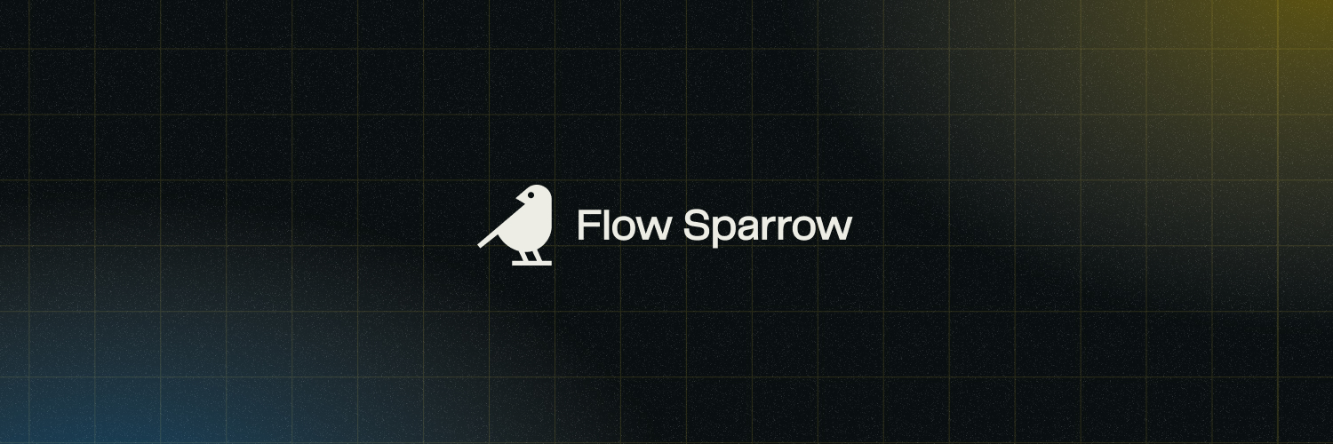 Flow Sparrow 𓅪 banner