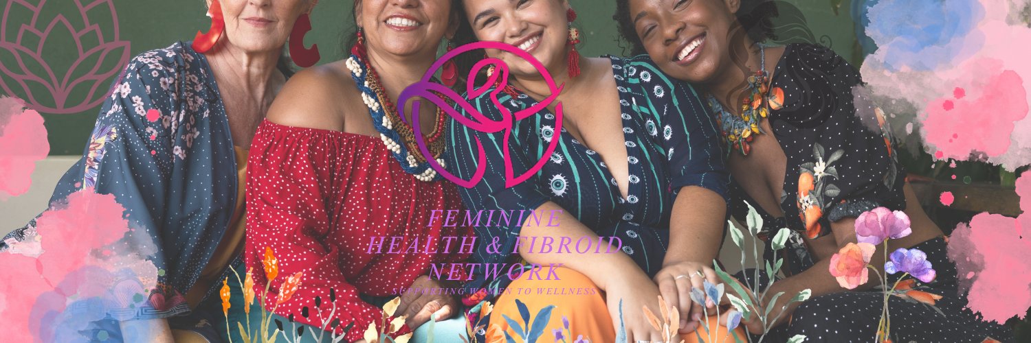 Feminine Health & Fibroid (FHF) Support Network's banner