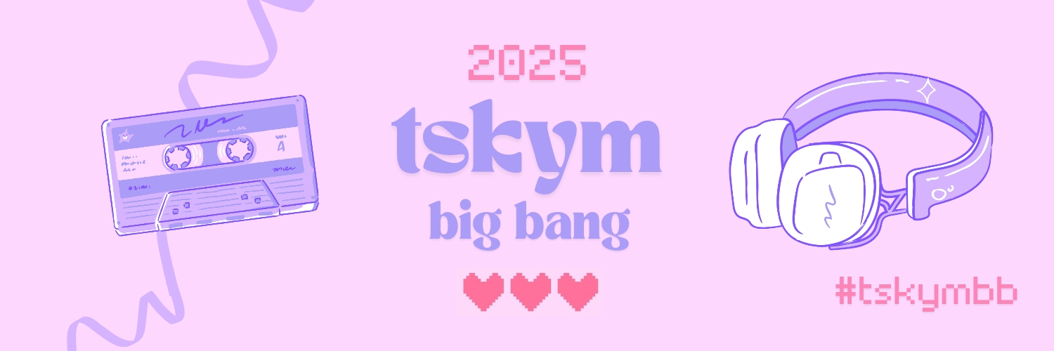 TSKYM BIG BANG 2025 banner