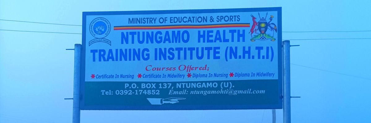 NTUNGAMO COLLEGE OF NURSING AND MIDWIFERY banner