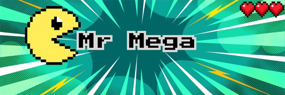 Mr Mega 🔃 banner