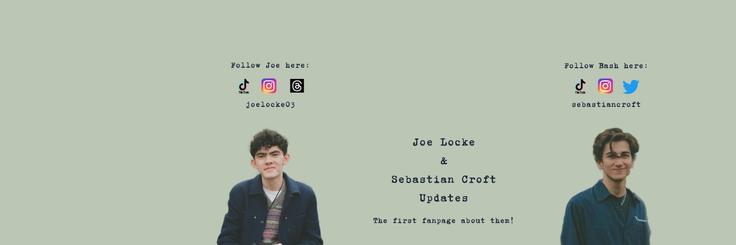 Joe Locke & Sebastian Croft Updates banner