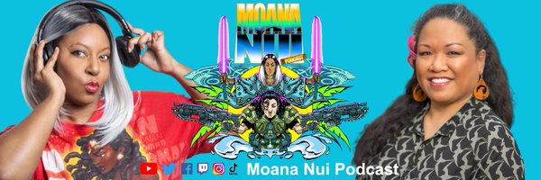 MoanaNuiPodcast Profile Banner