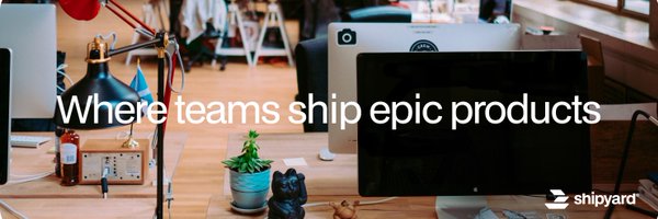 shipyard_ Profile Banner