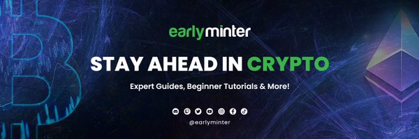 EarlyMinter Profile Banner