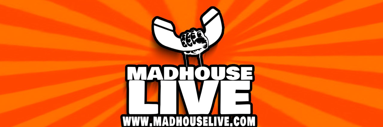 Madhouse banner