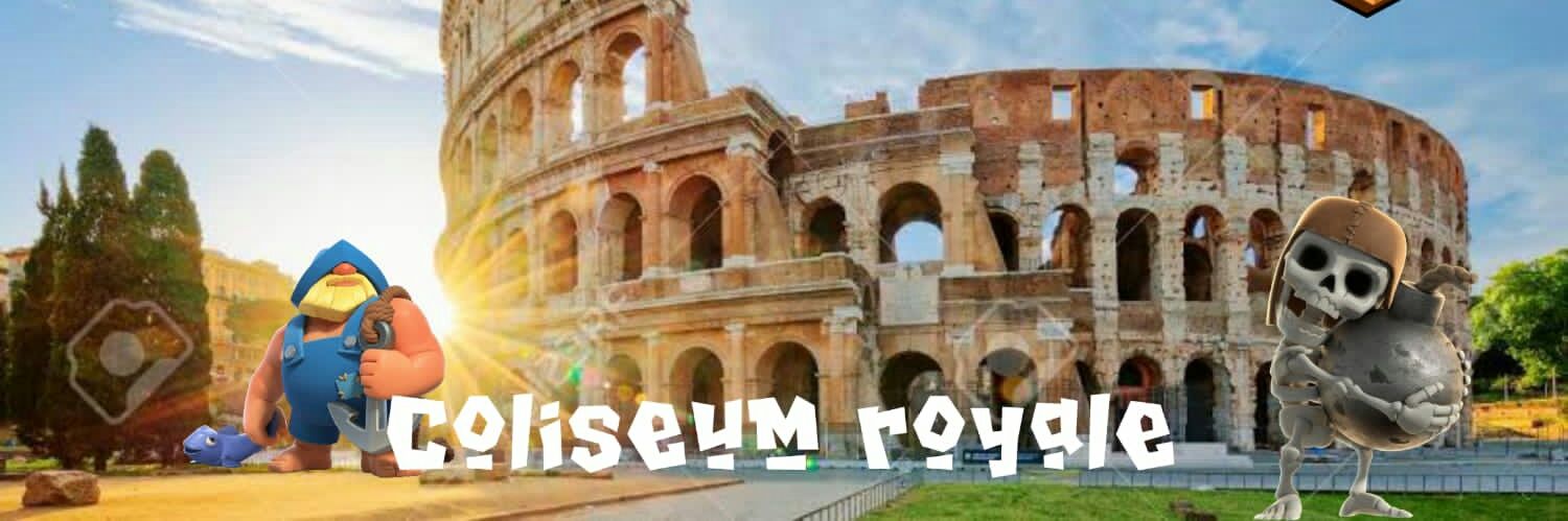 Coliseum Royale CR banner