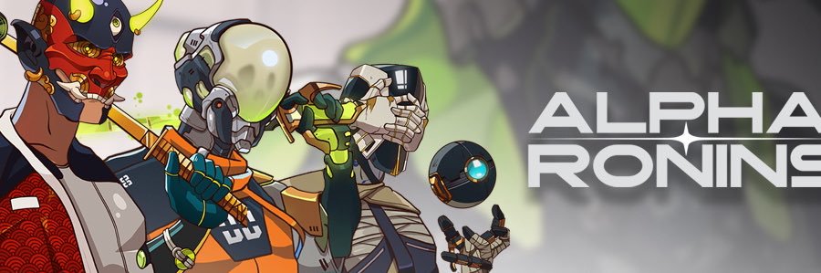 ALPHA: RONINS | (SOLD OUT!!!) banner