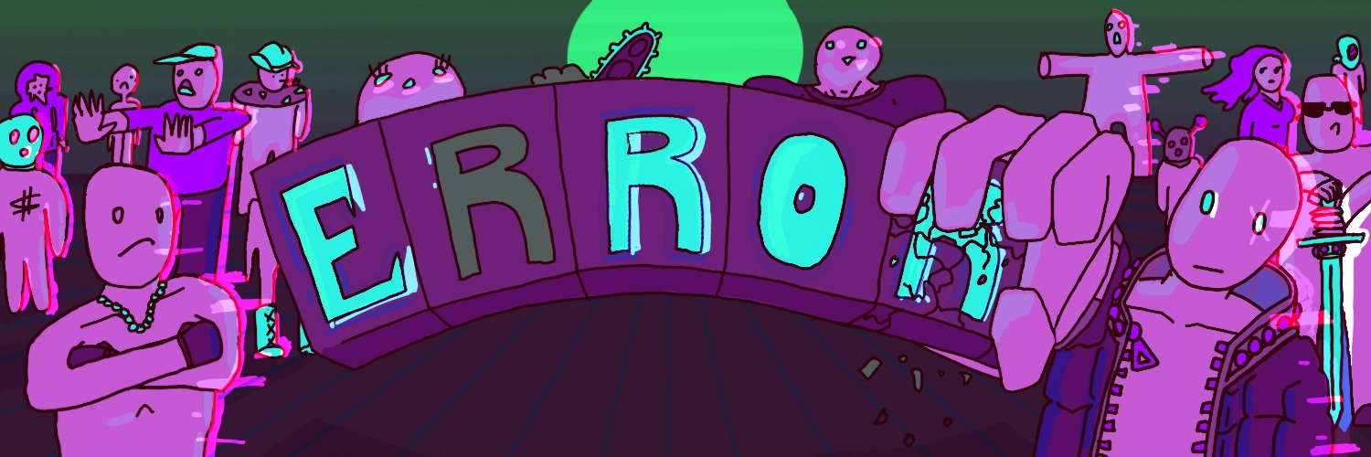 eRRor☂️👾 banner