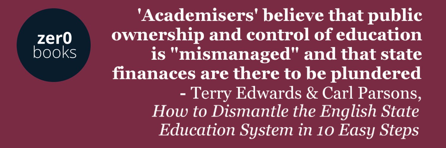 How to Dismantle State Education in 10 Easy Steps banner