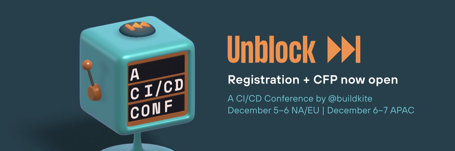 Unblock - A CI/CD conference by Buildkite banner