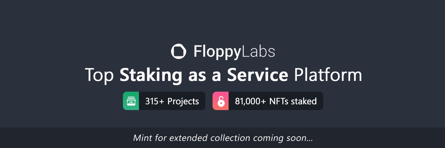 FloppyLabs: Next Generation Staking banner