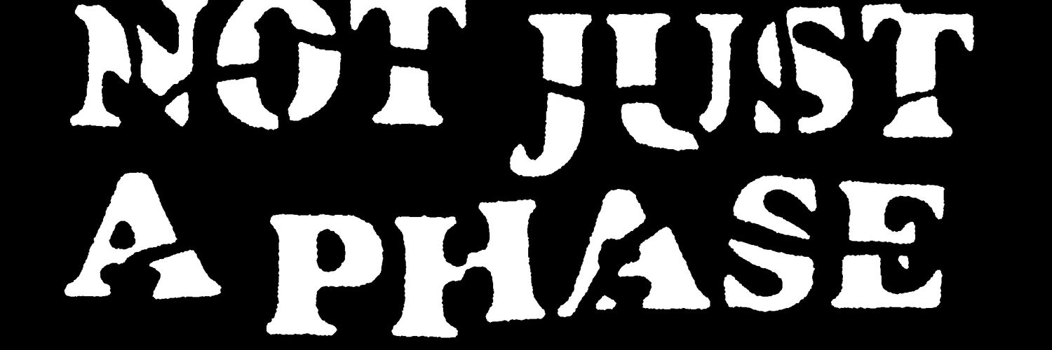 NOT JUST A PHASE WORLDWIDE banner