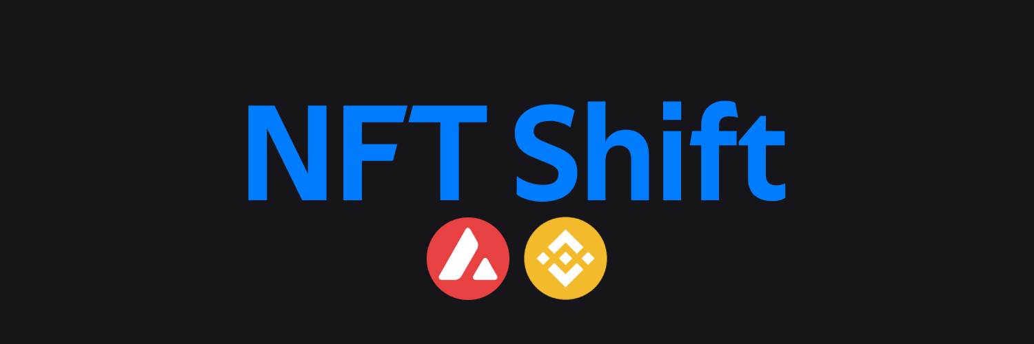 NFT Shift - AVAX & BSC NFT Marketplace banner