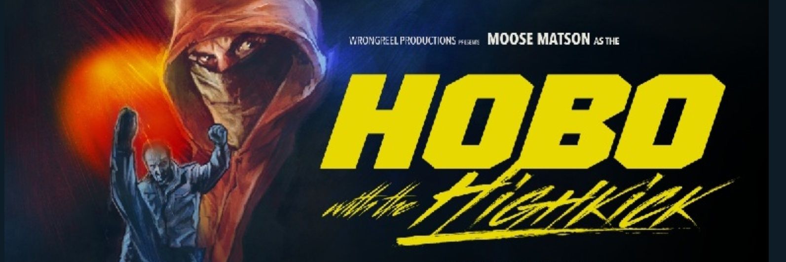Moose Matson The Hobo With The High Kick banner
