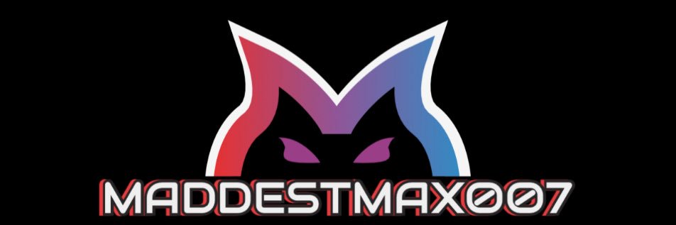 MaddestMax007 banner
