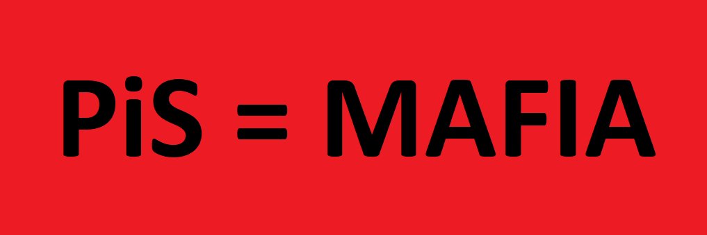 PiS = MAFIA banner