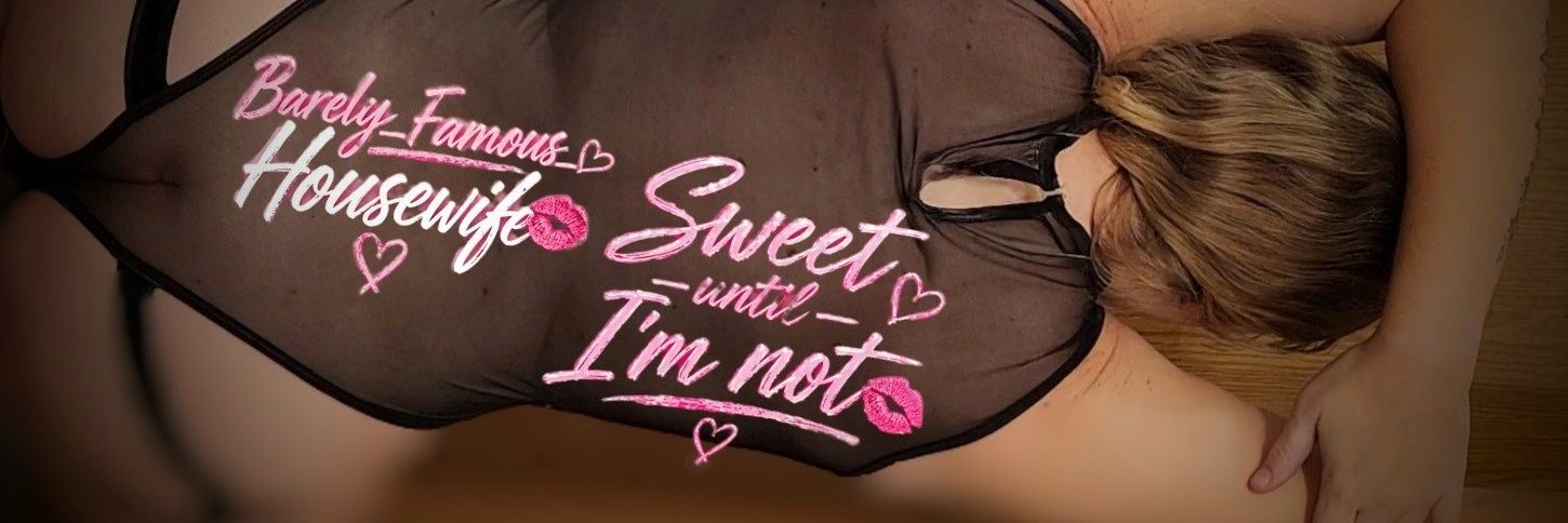 Barely_Famous_Housewife banner