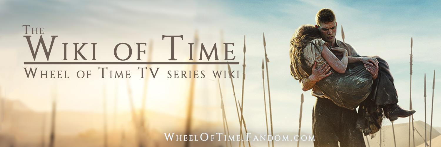 Wiki of Time || The Wheel of Time TV series wiki banner