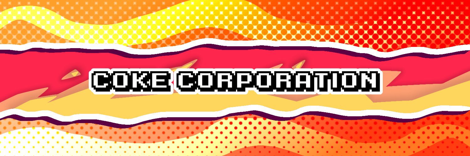 Coke Corporation 🥤🌅's banner