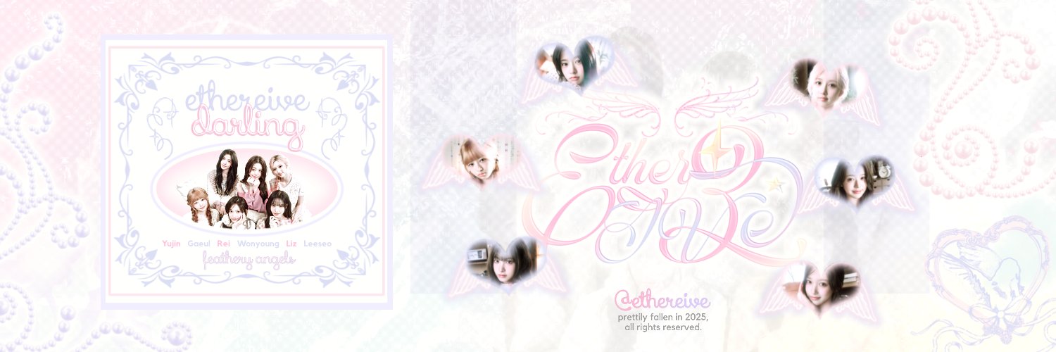 ‎˖ 𐚁 .. ‘천인 ׄׄ˖ EthereIVE ✿ banner