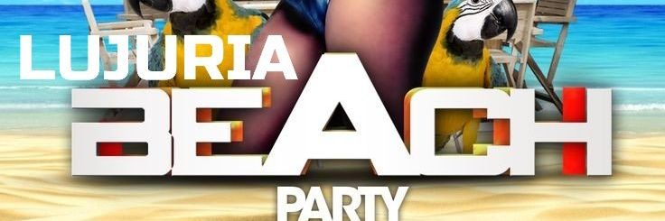 Lujuria Bech Party banner