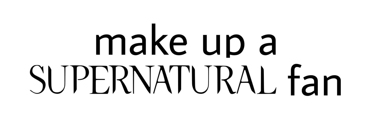 make up a supernatural fan banner