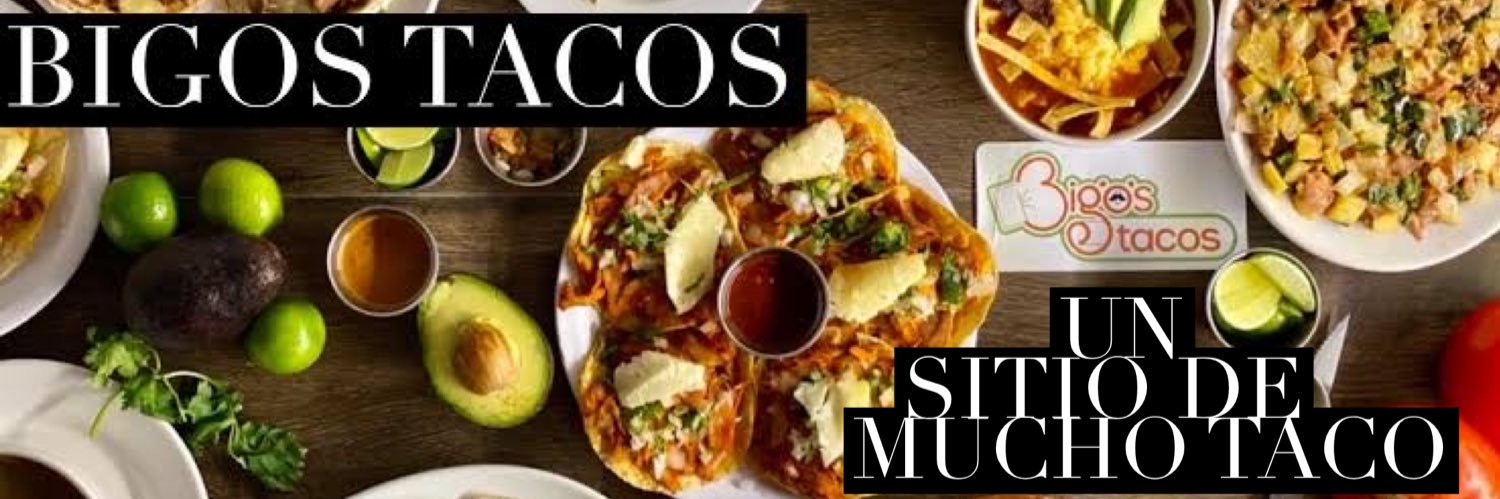 Bigos Tacos banner