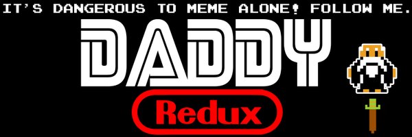 DaddyReduxx Profile Banner