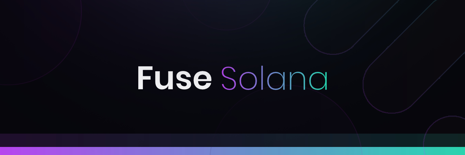 Fuse Solana's banner