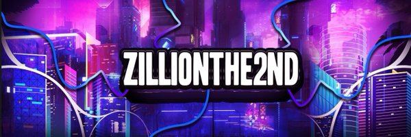 Zillionthe2nd Profile Banner