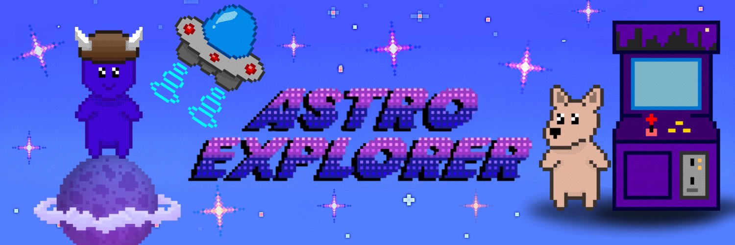 Astro Explorer | Bork Borks & Zerkers's banner