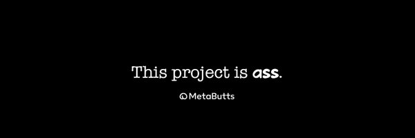 MetaButts Profile Banner